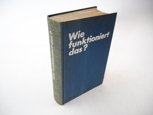 Wie funktioniert das - ?,