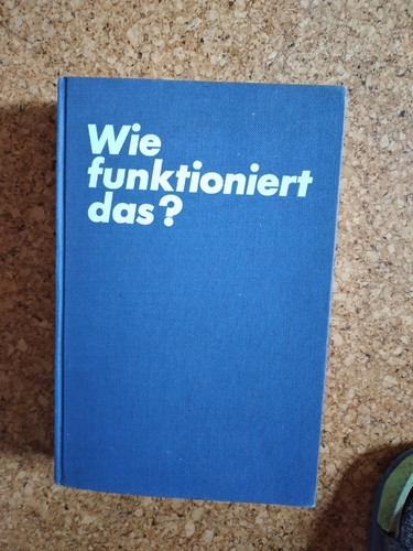 Wie funktioniert das - ?, buch
