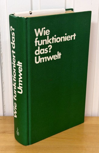 Wie funktioniert das - ?, umwelt
