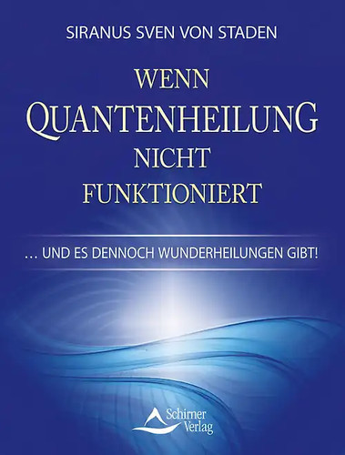 Wenn quantenheilung nicht - quantenheilung,