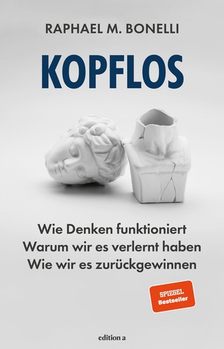 Kopflos wie denken - wie,