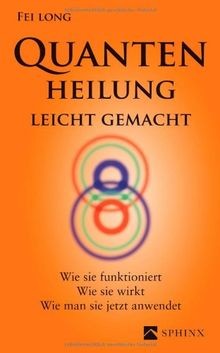 Quantenheilung leicht gemacht