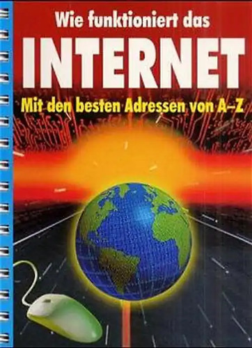 Wie funktioniert das - , internet