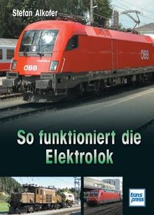 Funktioniert die elektrolok - so,